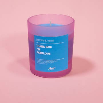 Candle Jasmine and Neroli 'Thank god I'm fabulous'