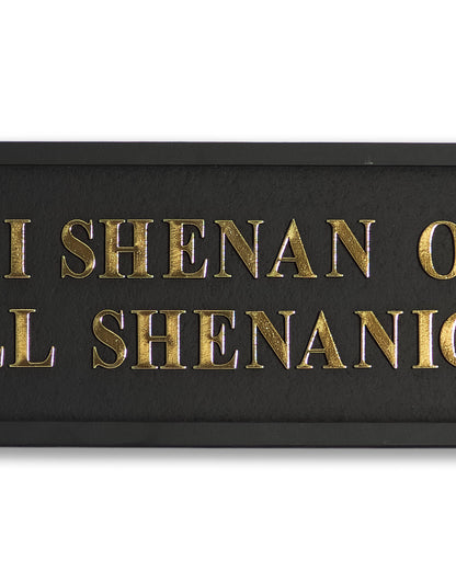 Black & Gold "Shenanigan" Sign