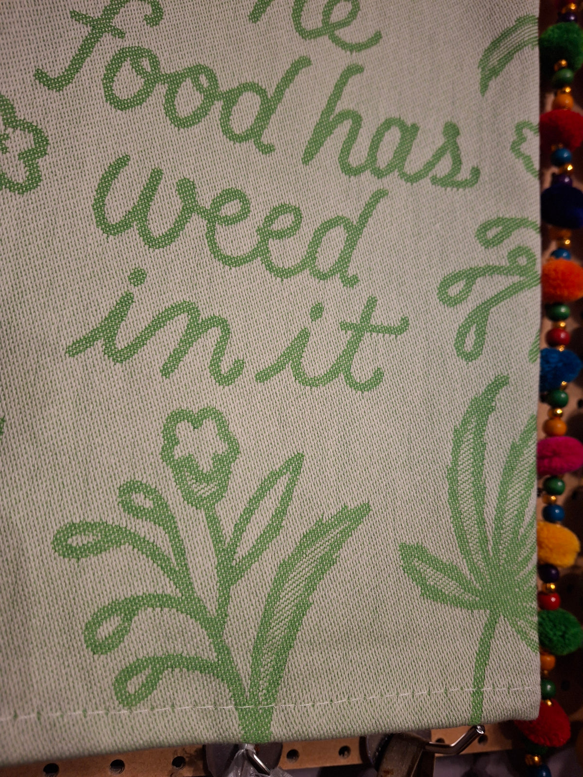 Tea towel 'The food has weed in it'