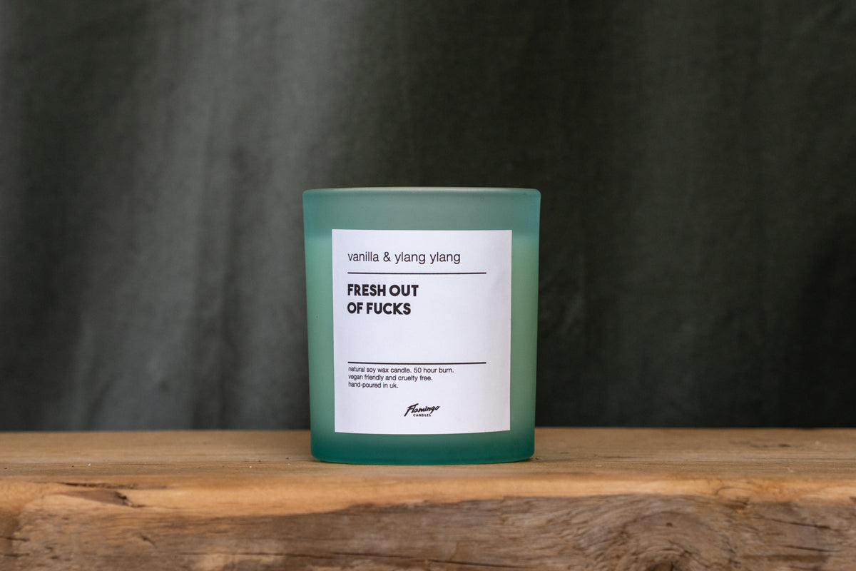 'Fresh out of f*cks' Candle