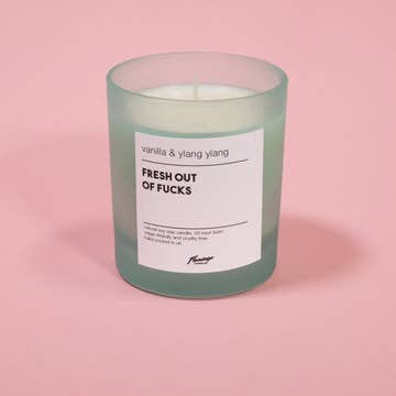 Candle Vanilla and Ylang Ylang 'Fresh out of fucks'