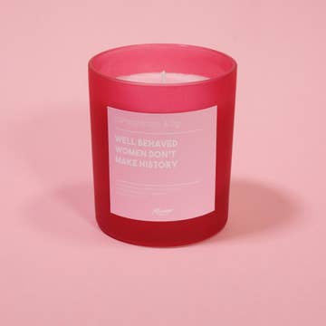 Candle Pomegranate and Fig 'Well behaved women don't make history'